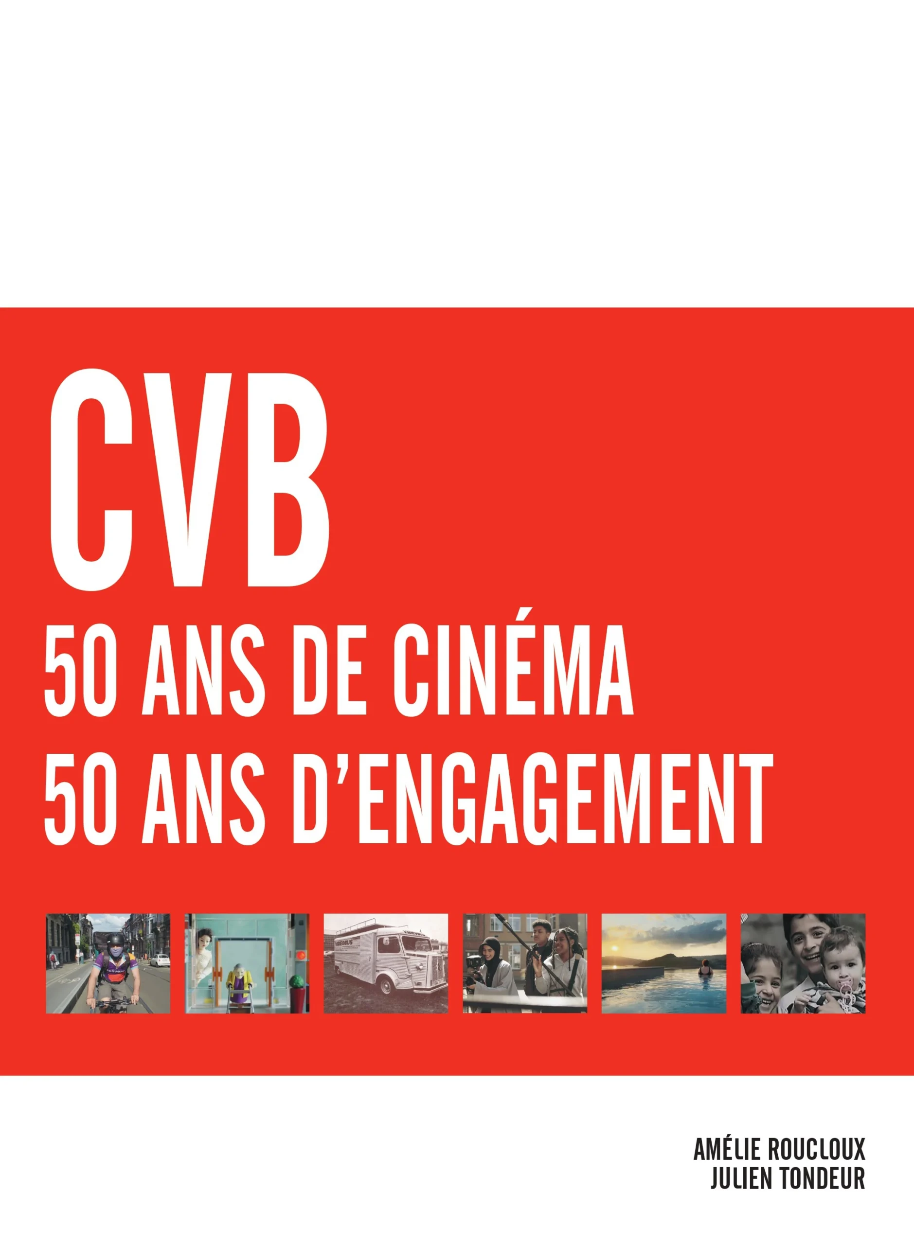 CVB. 50 ans de cinéma, 50 ans d&rsquo;engagement